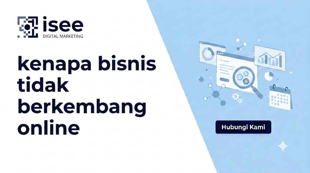 kenapa bisnis tidak berkembang online