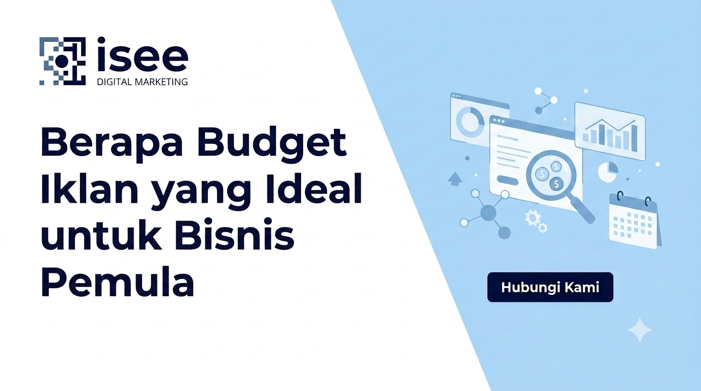 berapa budget iklan yang ideal untuk bisnis pemula