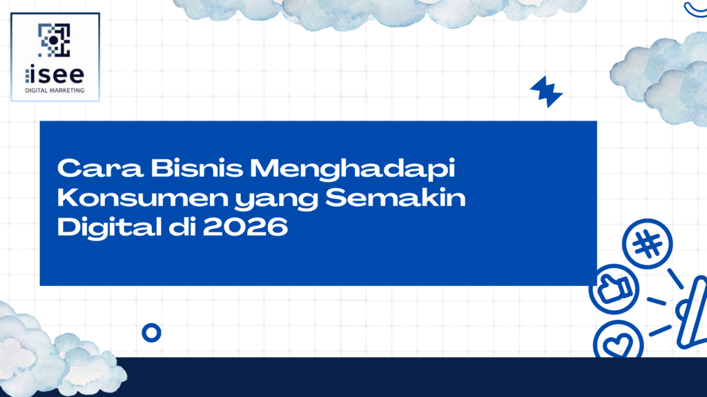 bisnis konsumen digital 2026