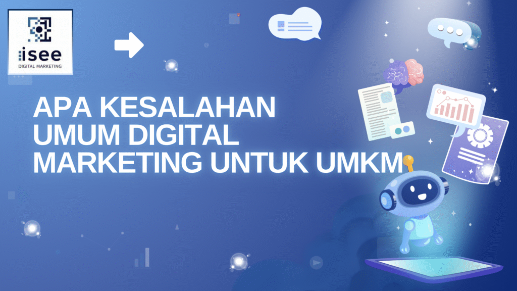 apa kesalahan umum digital marketing untuk UMKM