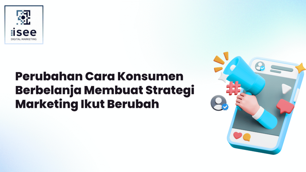 perubahan cara konsumen berbelanja